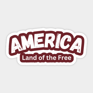 America Land of the Free Sticker